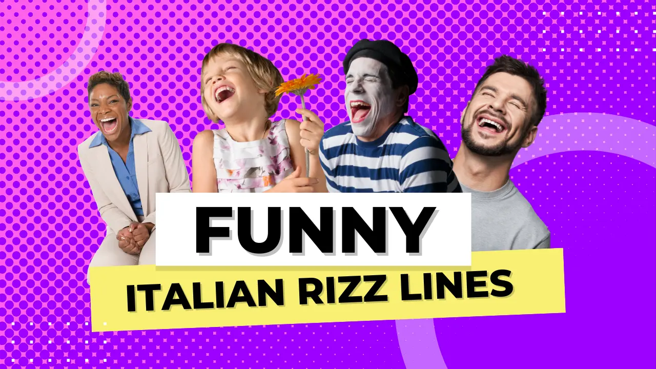 40 Funny Italian Rizz Lines To Make You (and Them) Laugh