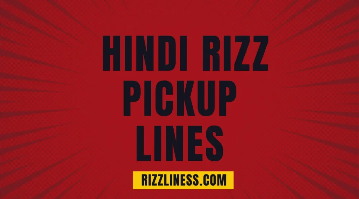 Hindi Rizz Pickup Lines