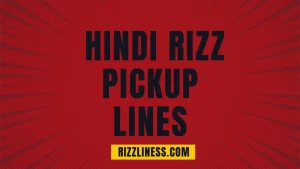 Hindi Rizz Pickup Lines