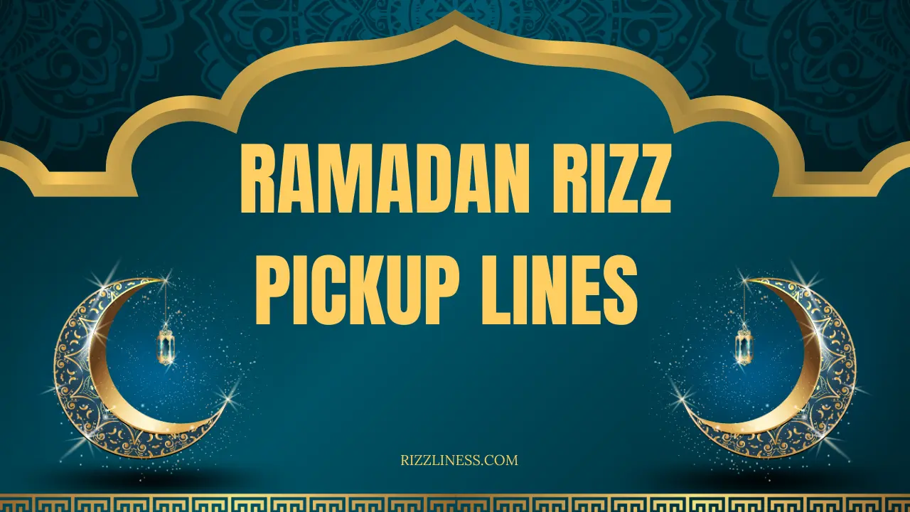 Ramadan Rizz Pickup Lines