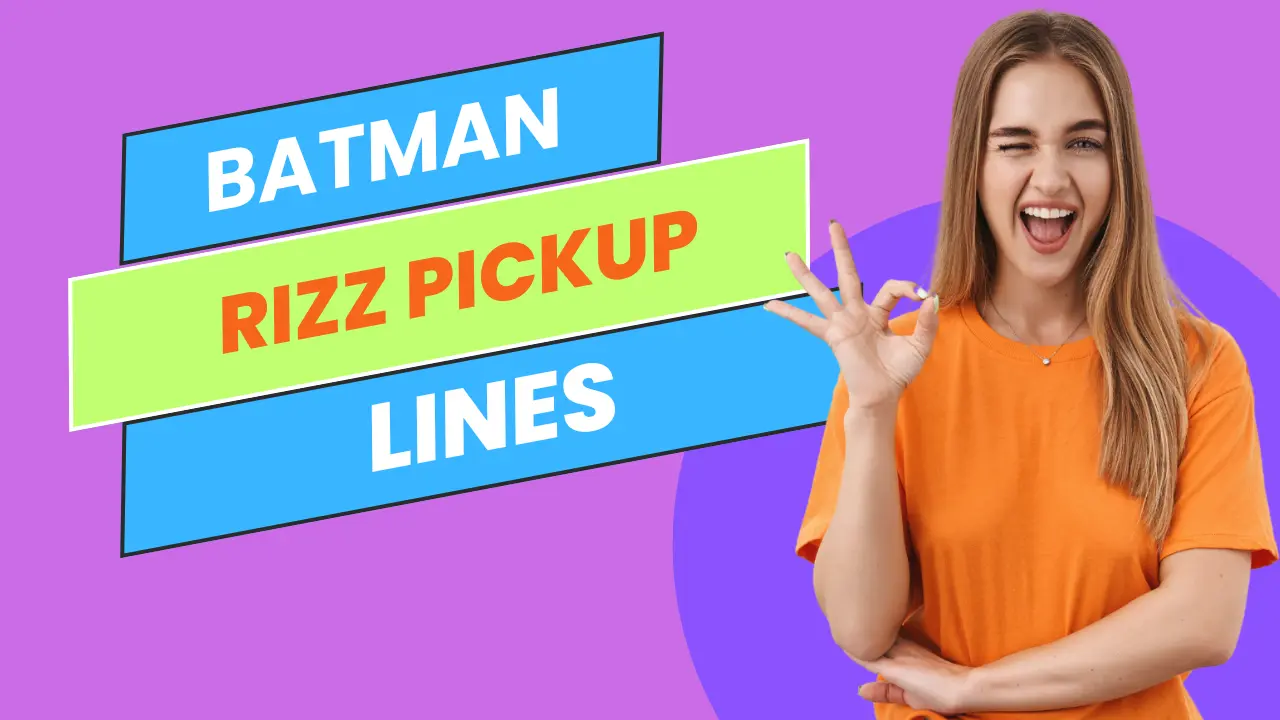 Batman Rizz Pickup Lines